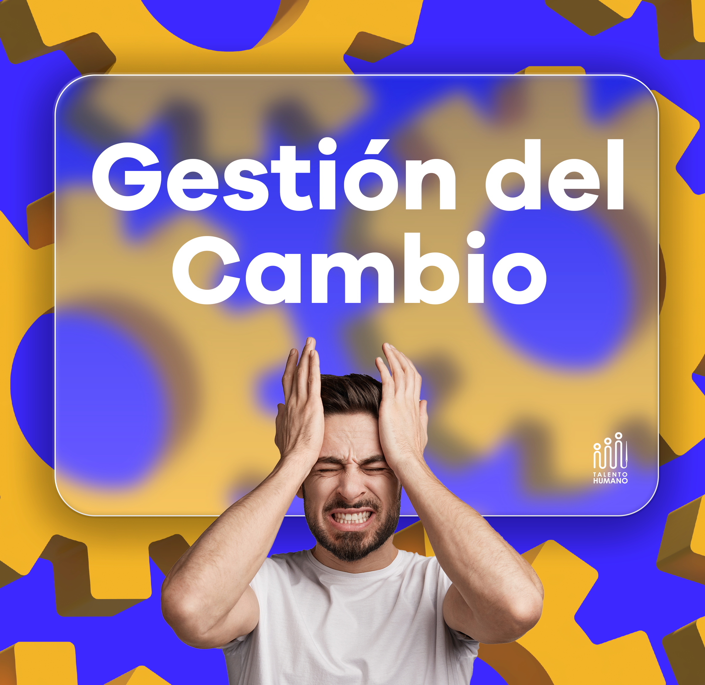 GESTION DEL CAMBIO 